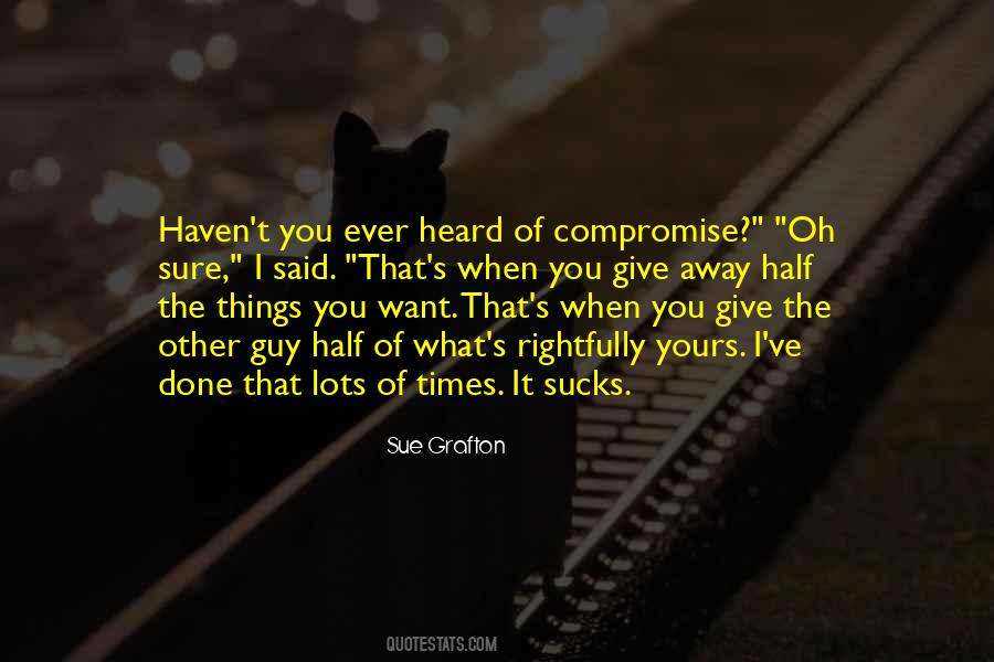 Quotes About What You Heard #130189