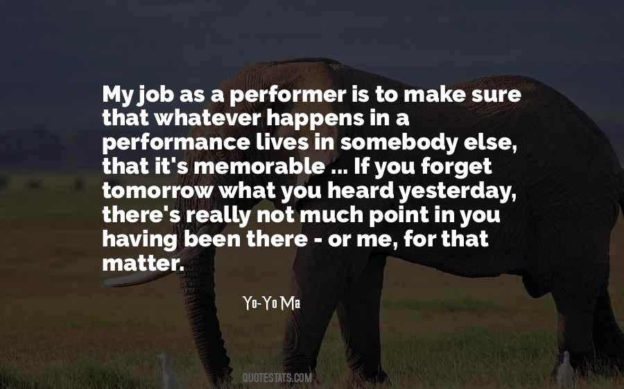 Quotes About What You Heard #1552464