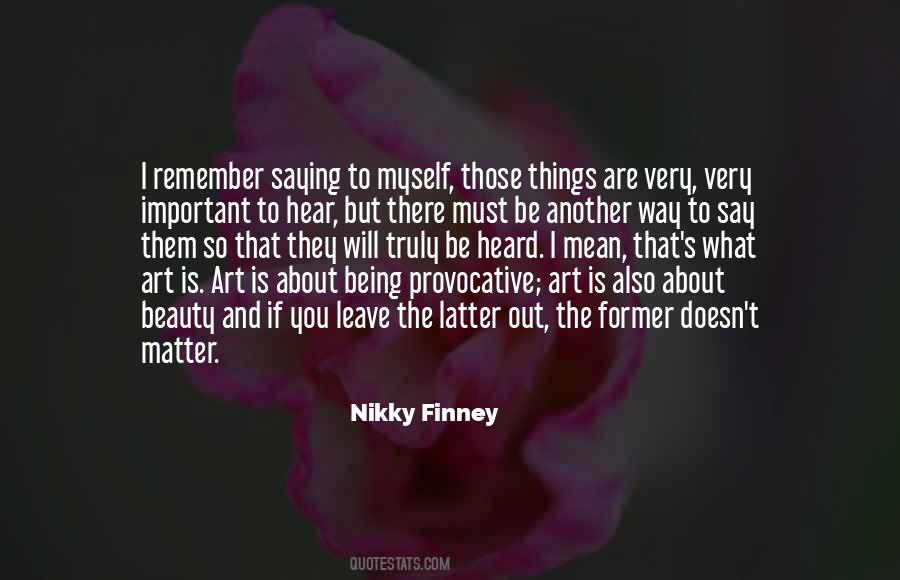 Quotes About What You Heard #25818