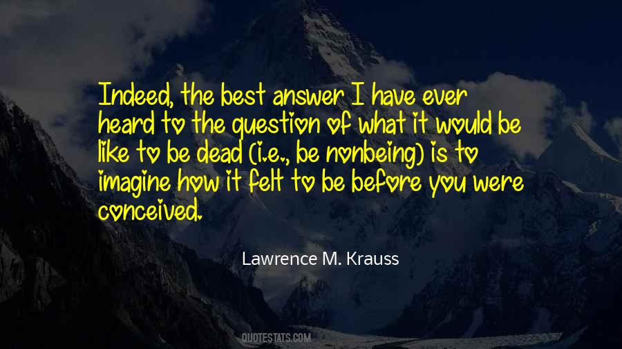 Quotes About What You Heard #312711