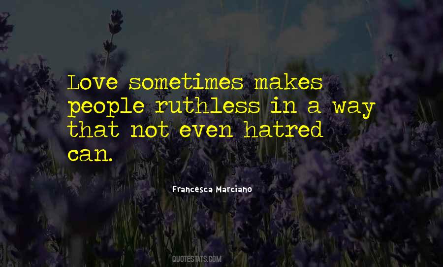 Quotes About Ruthless People #1644203