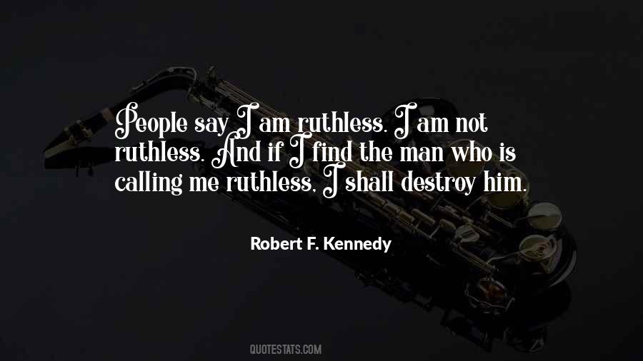 Quotes About Ruthless People #1841772