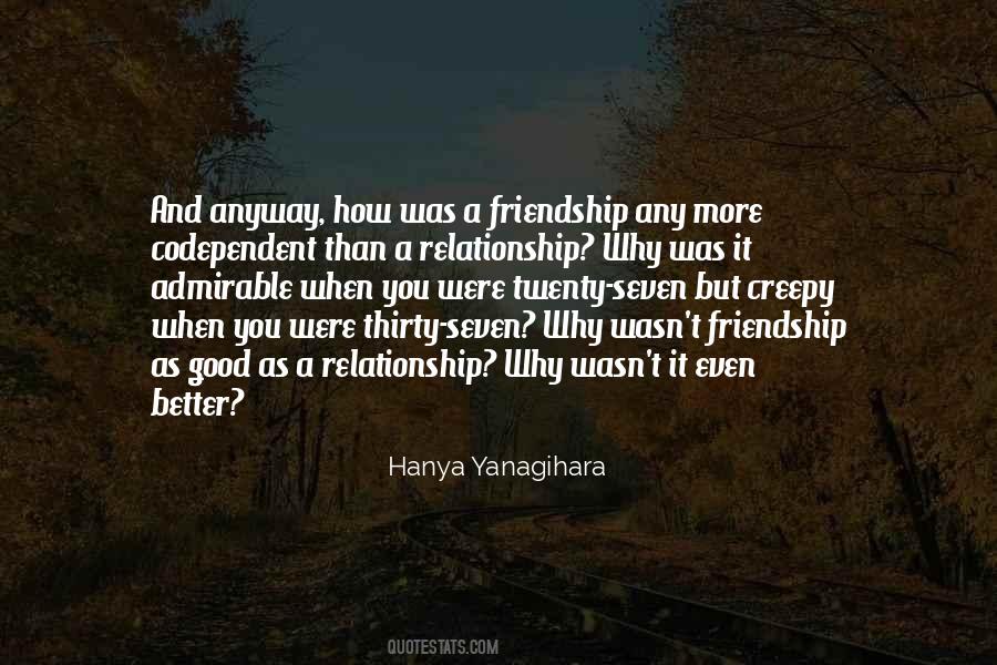 Quotes About A Good Friendship #676632