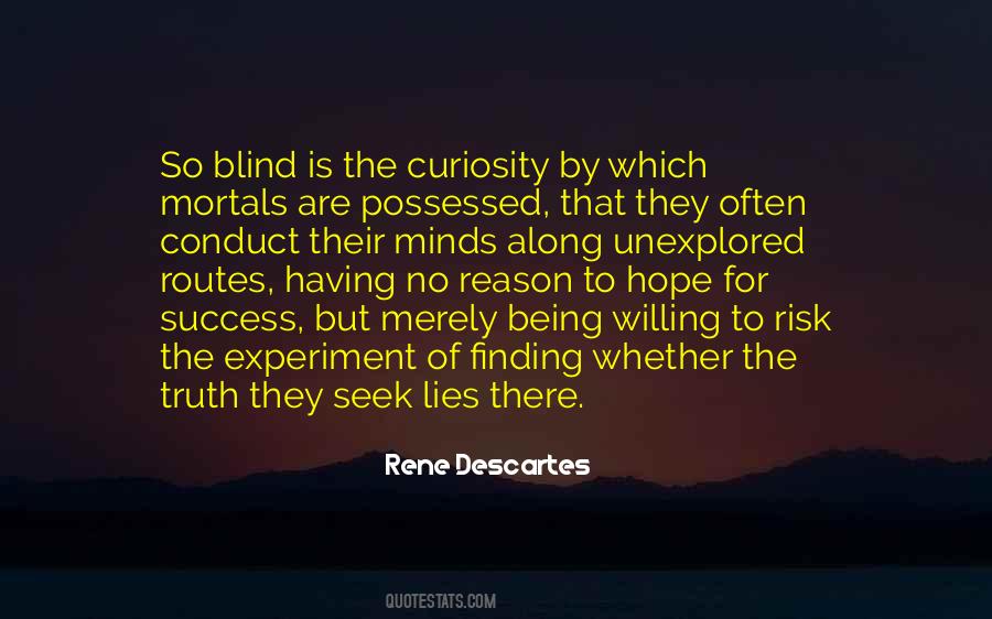 Blind To Truth Quotes #185619