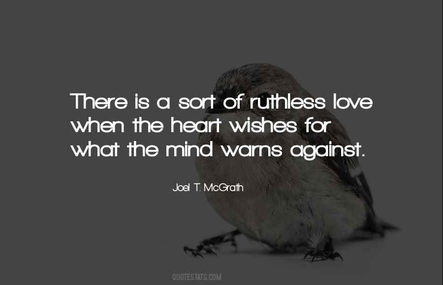 Quotes About Ruthless Love #1861189