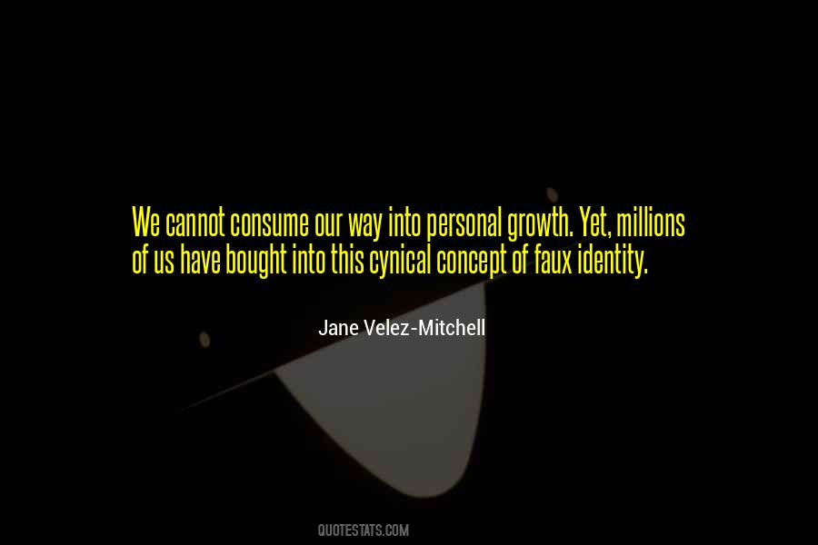 You Are What You Consume Quotes #60137