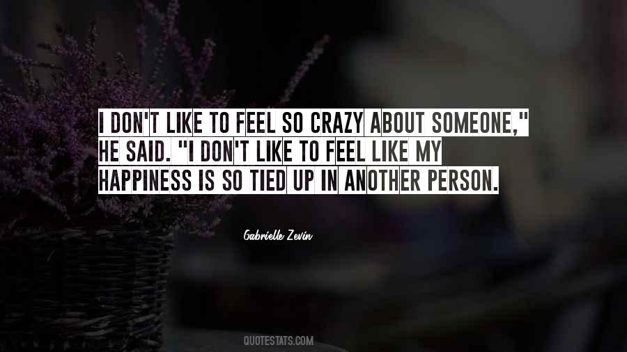 So Crazy Quotes #1567706