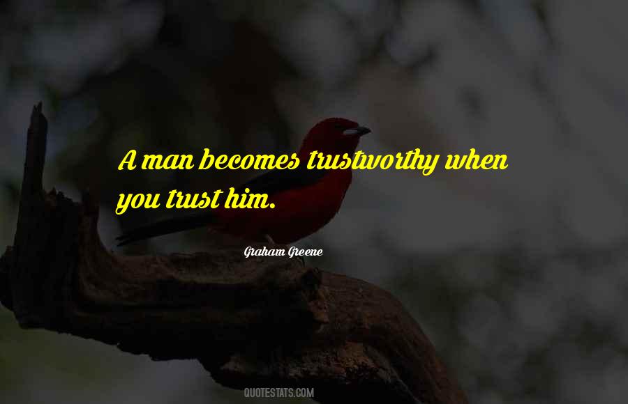 Quotes About Trustworthy #1755132