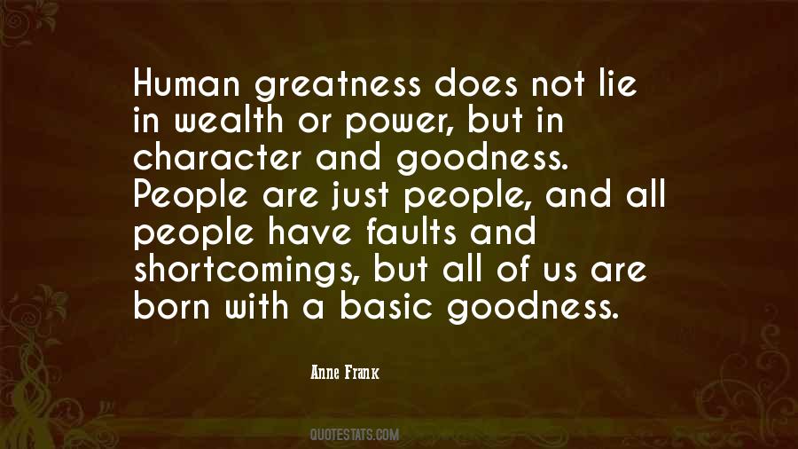 Human Greatness Quotes #1045621