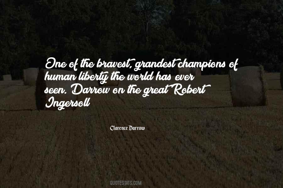 Human Greatness Quotes #1389425