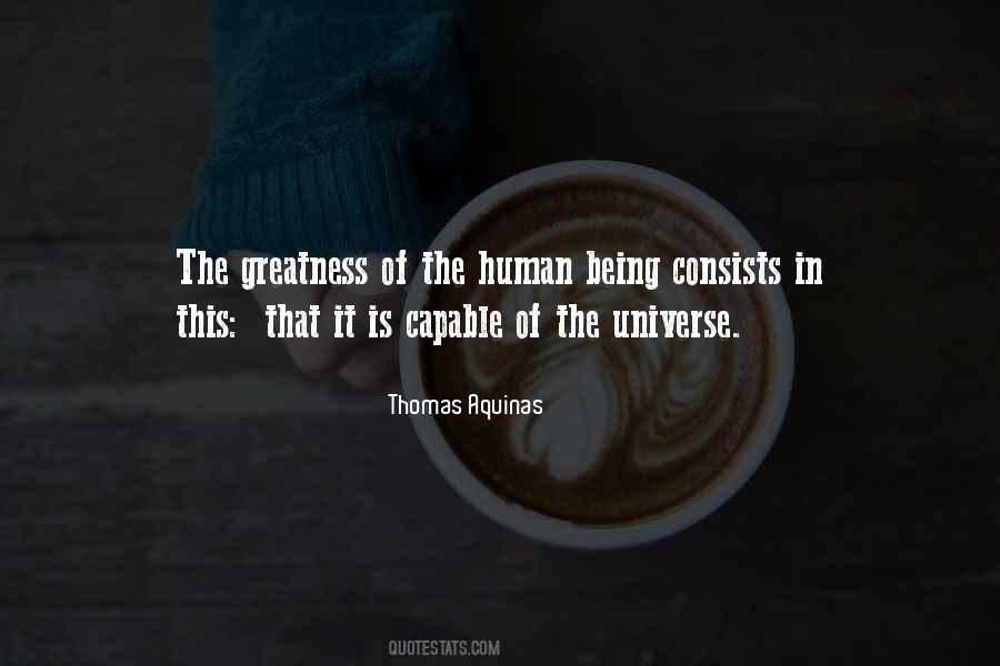 Human Greatness Quotes #388889