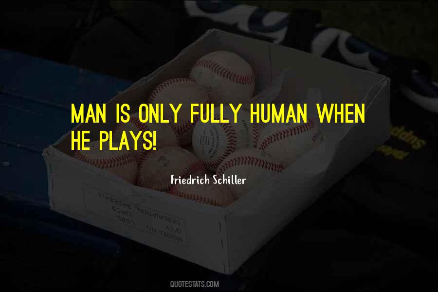 Fully Human Quotes #1655518