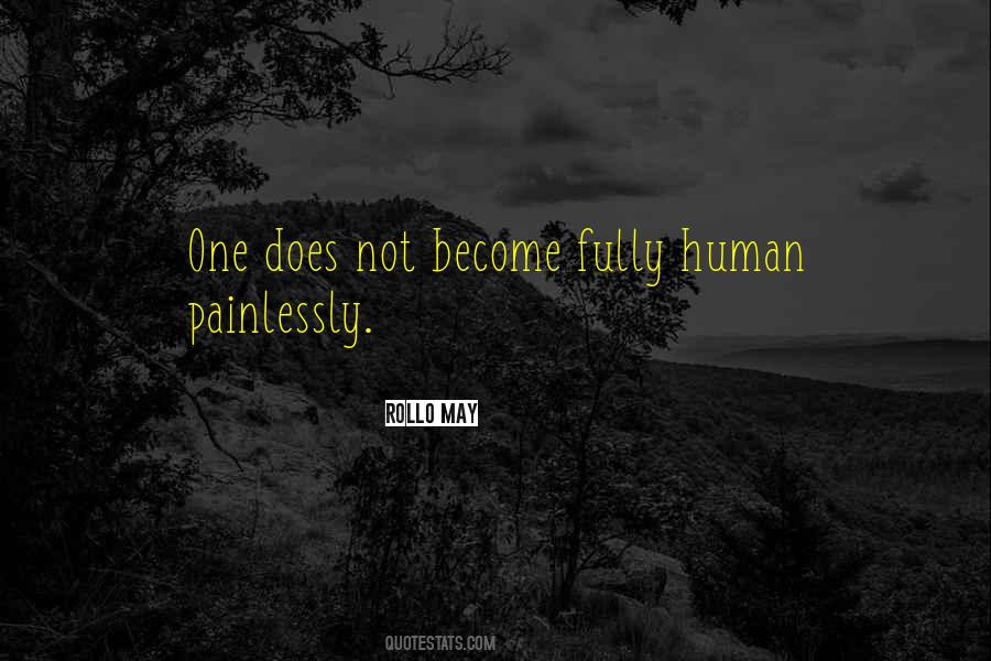 Fully Human Quotes #562070