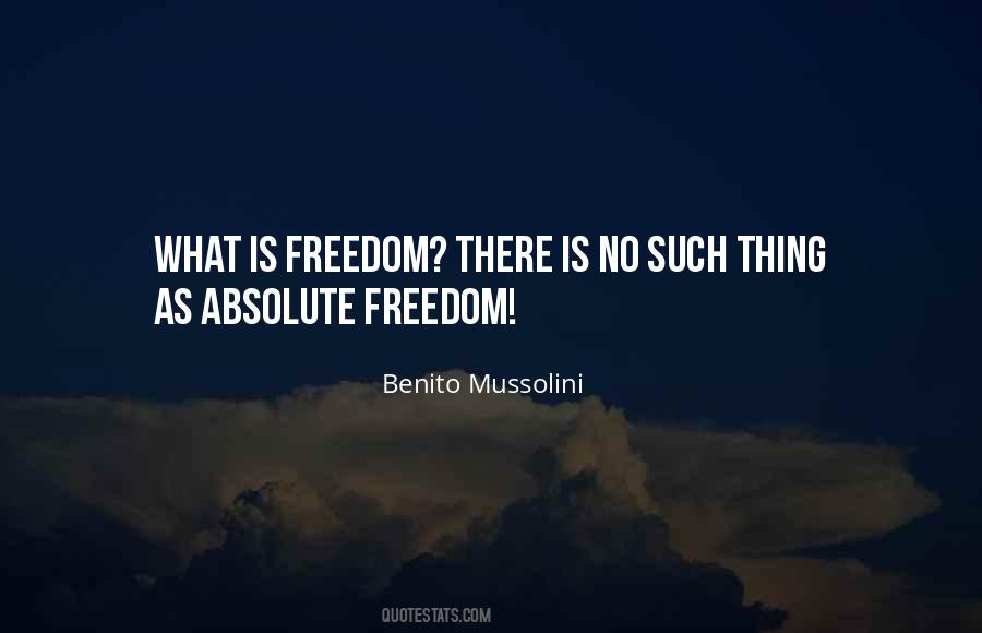 Quotes About Absolute Freedom #1586932