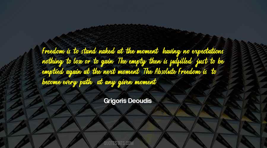 Quotes About Absolute Freedom #161813