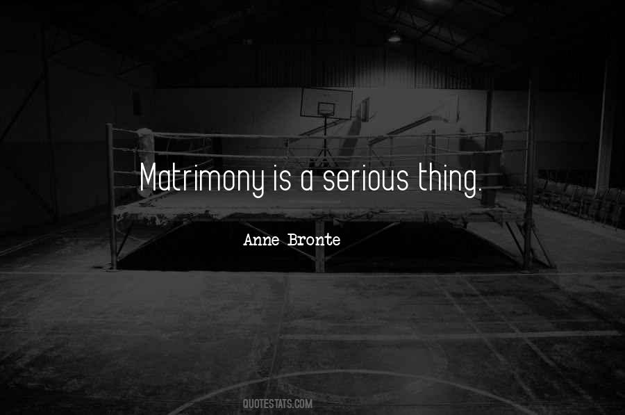 Quotes About Matrimony #1345253