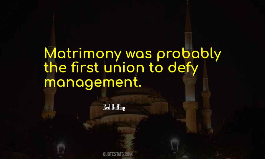Quotes About Matrimony #1487154