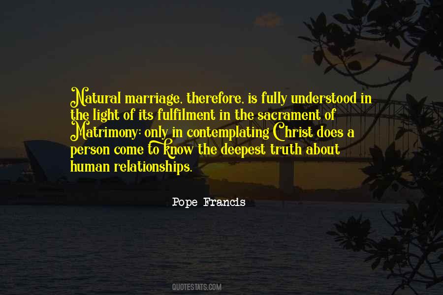 Quotes About Matrimony #1631954