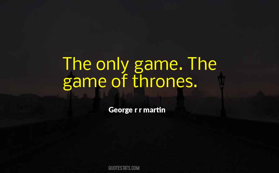 Quotes About Thrones #1798434