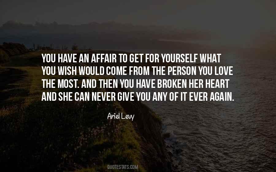 Quotes About Broken Heart Love #364023