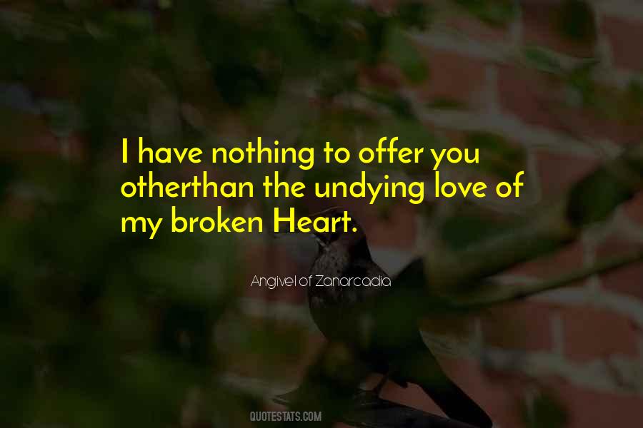 Quotes About Broken Heart Love #400704