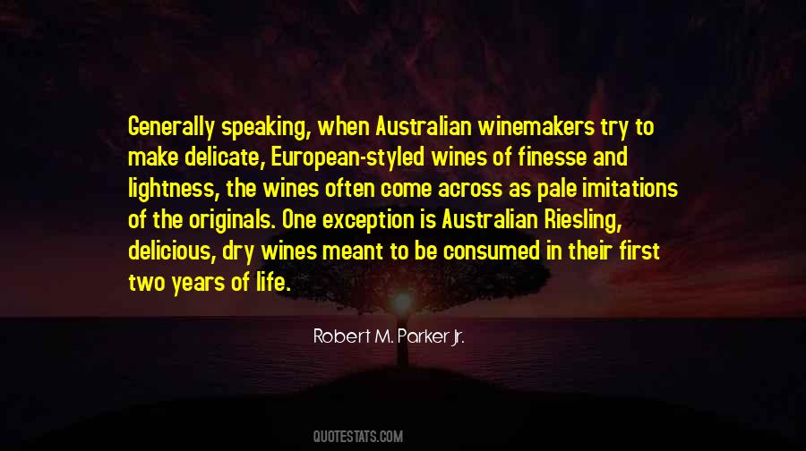 Quotes About Riesling #307587