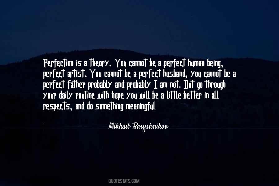 Quotes About Being Less Than Perfect #40704