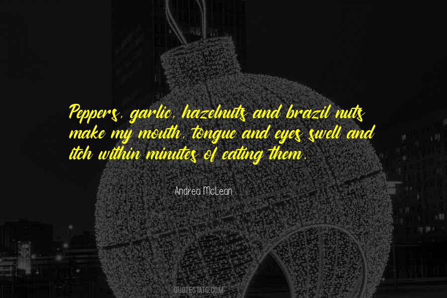 Quotes About Hazelnuts #1477090