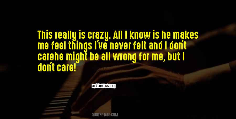 Quotes About Love Makes You Crazy #812912