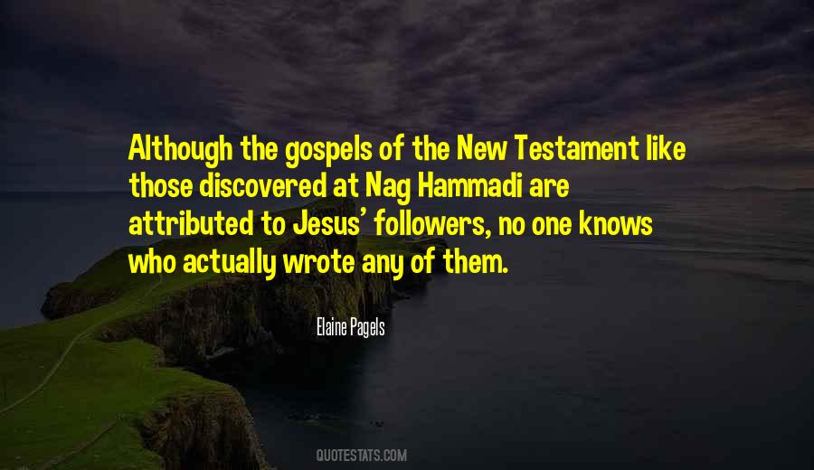 New Testament Gospels Quotes #1354720