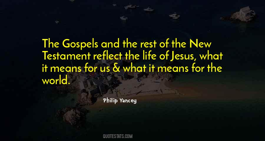 New Testament Gospels Quotes #248330
