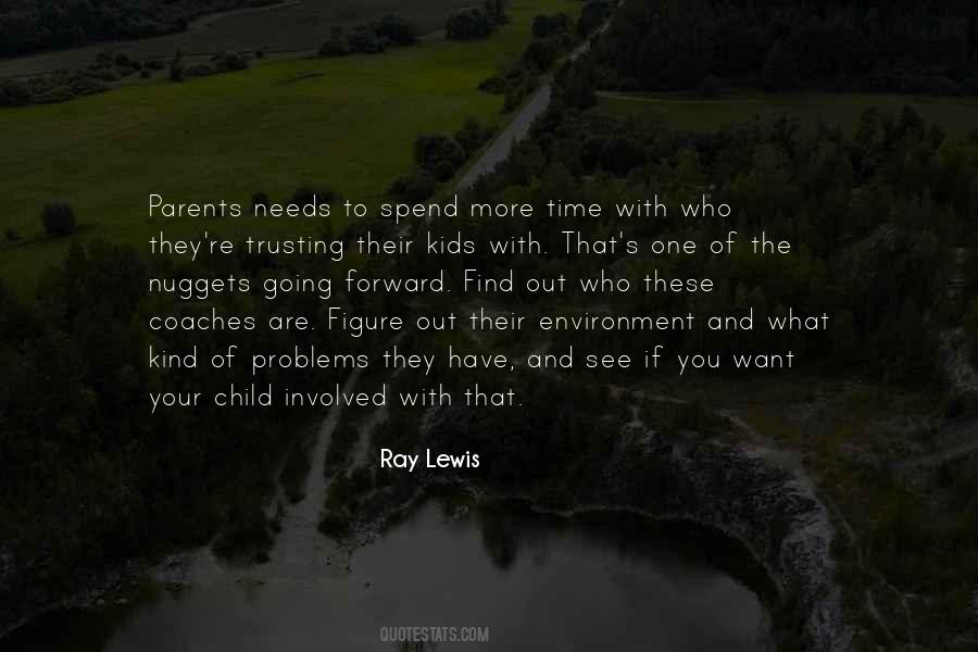 Time With Your Child Quotes #257419