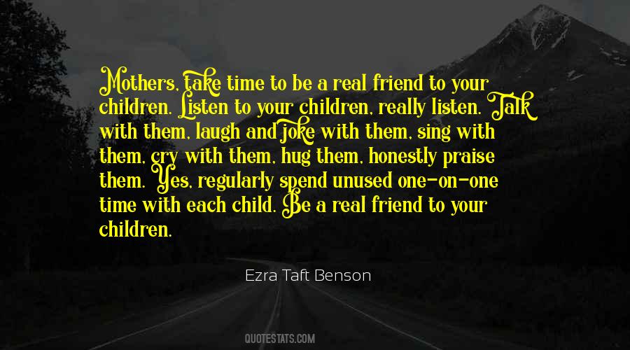 Time With Your Child Quotes #388744