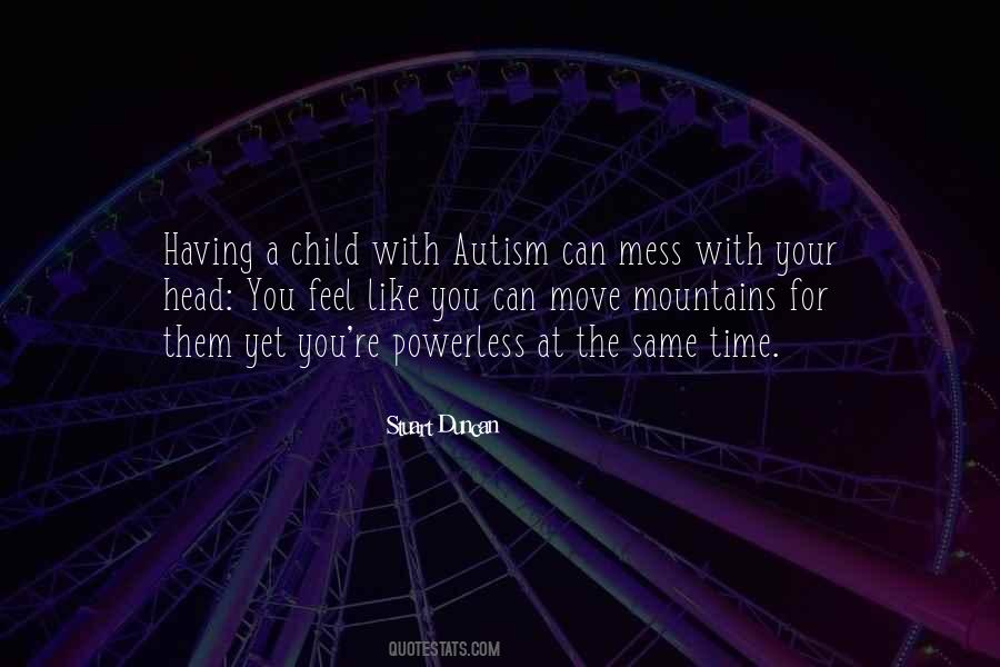 Time With Your Child Quotes #586335