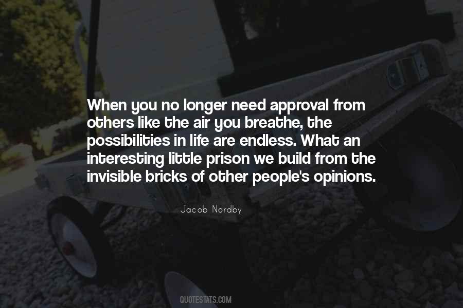 Quotes About Others Approval #1236747