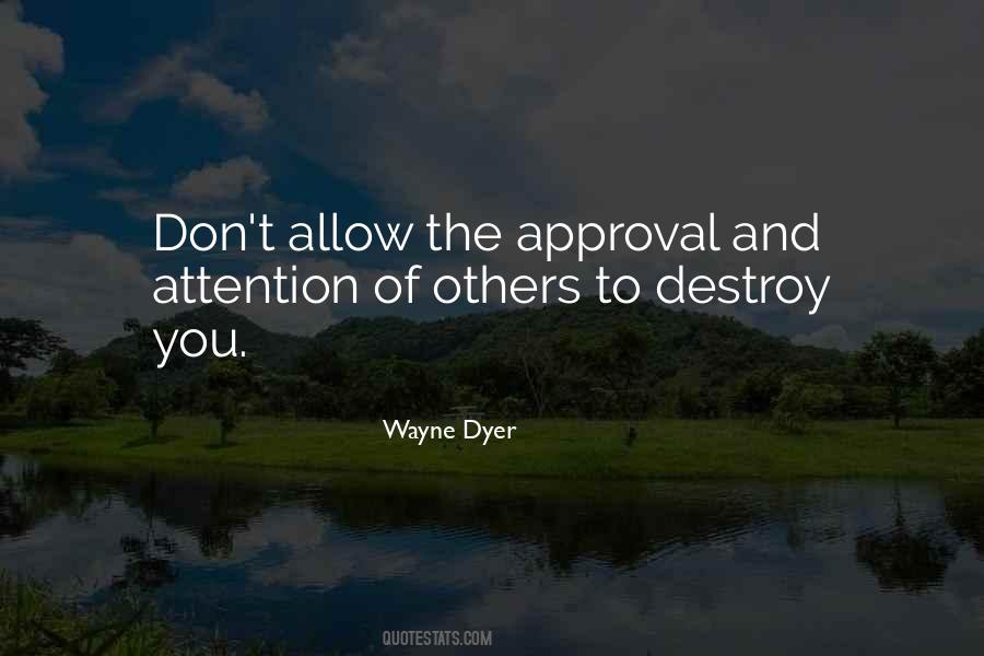Quotes About Others Approval #1765909