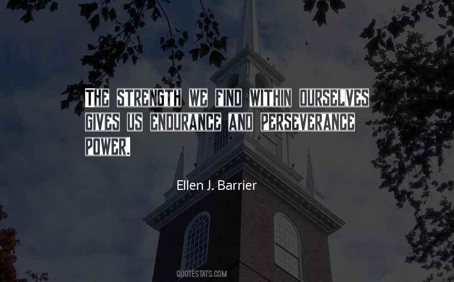 Quotes About Strength And Endurance #1608625