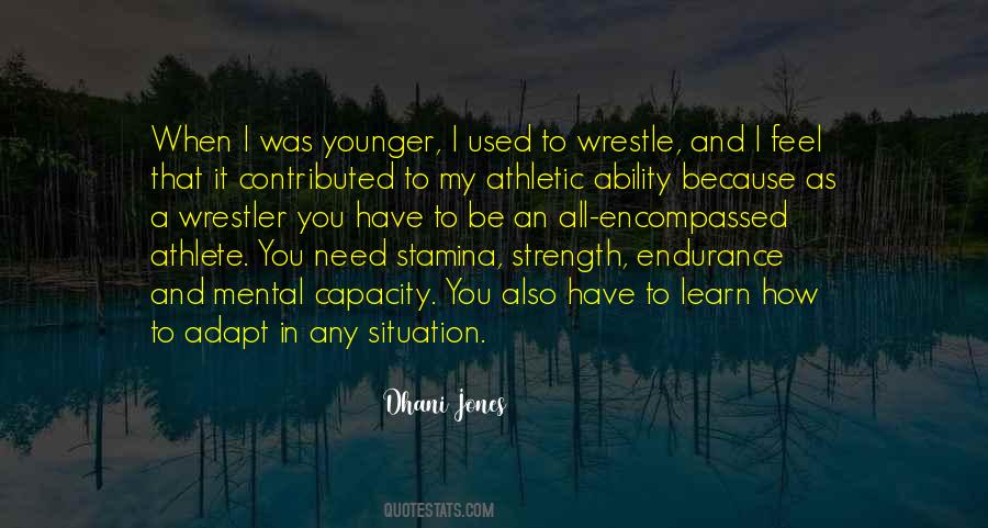 Quotes About Strength And Endurance #162618