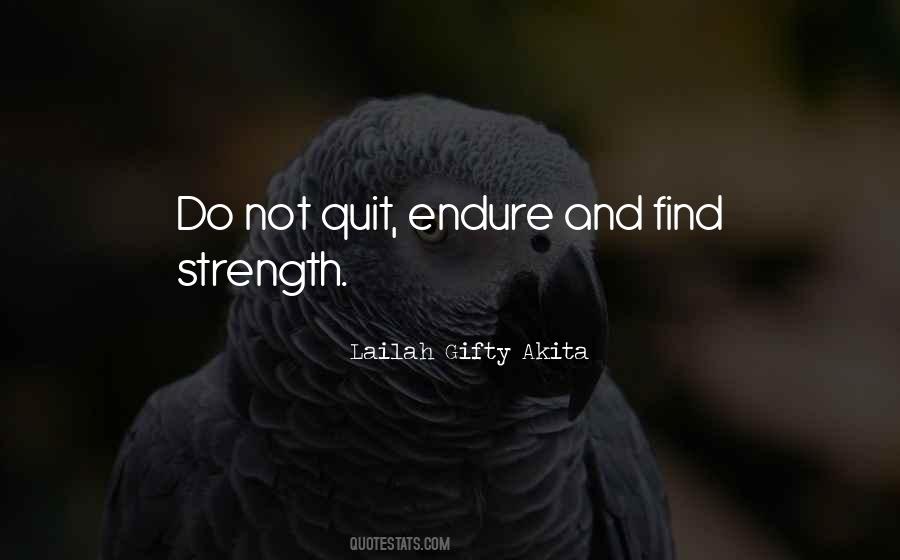 Quotes About Strength And Endurance #408827