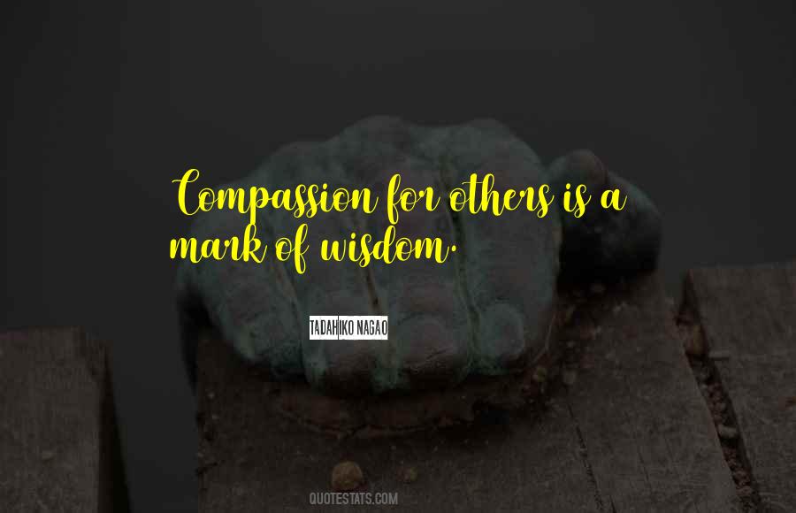 Compassion Wisdom Quotes #152949