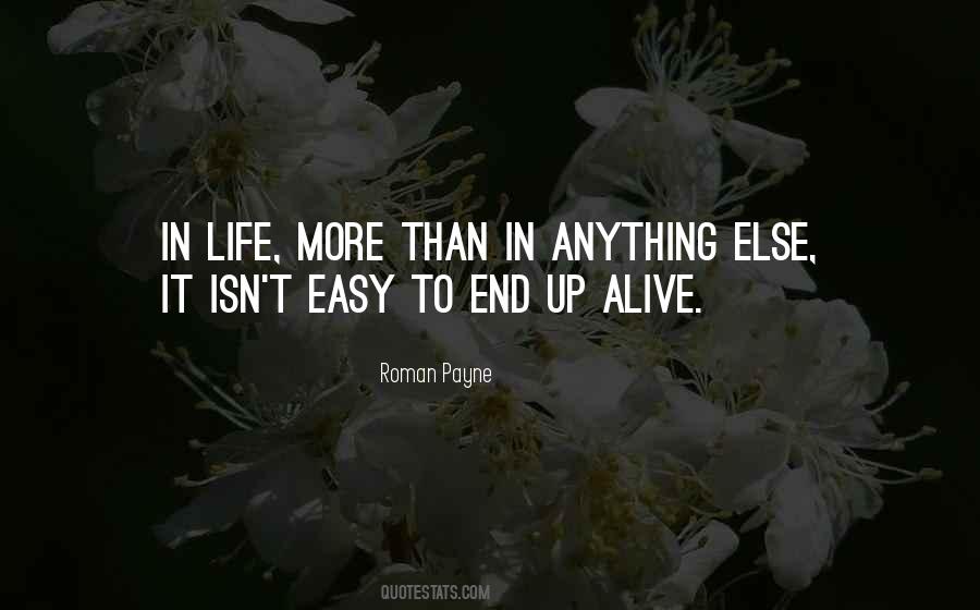 Quotes About Life Isn't Easy #1382550