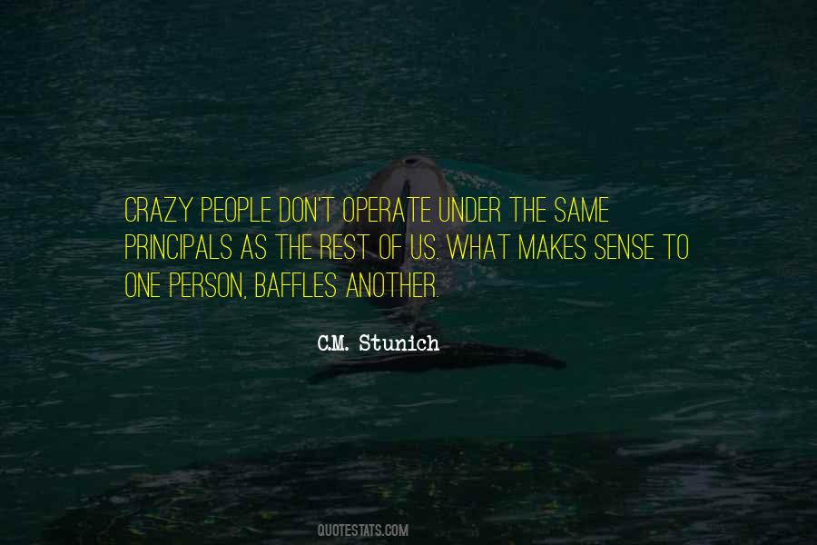 Quotes About Crazy People #1095784