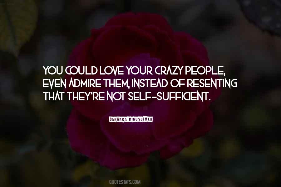 Quotes About Crazy People #1375885