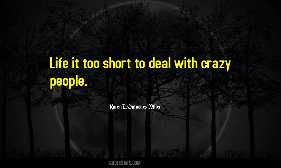 Quotes About Crazy People #245822