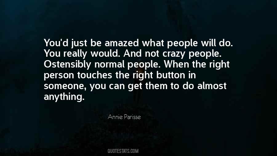 Quotes About Crazy People #938481