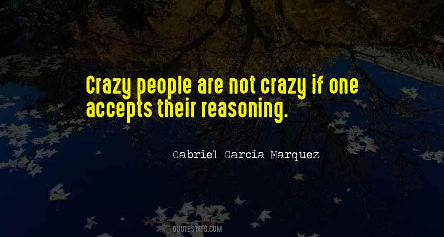 Quotes About Crazy People #964010