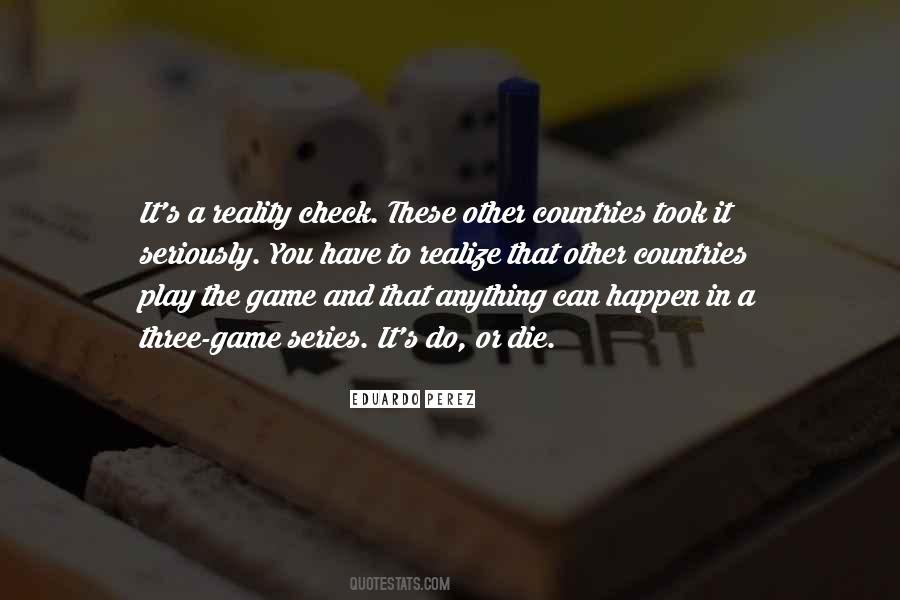 Quotes About Reality Check #1840981