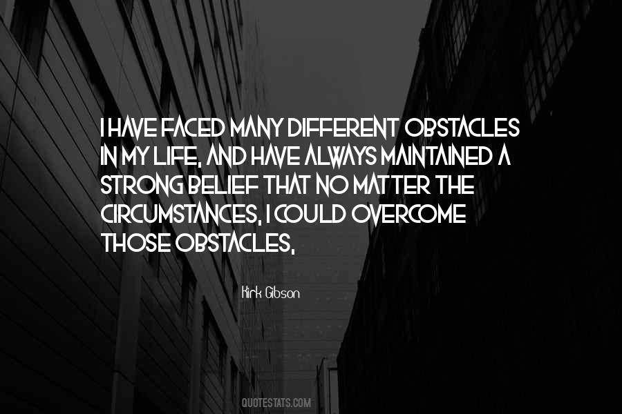 Quotes About Overcoming Obstacles #1111315