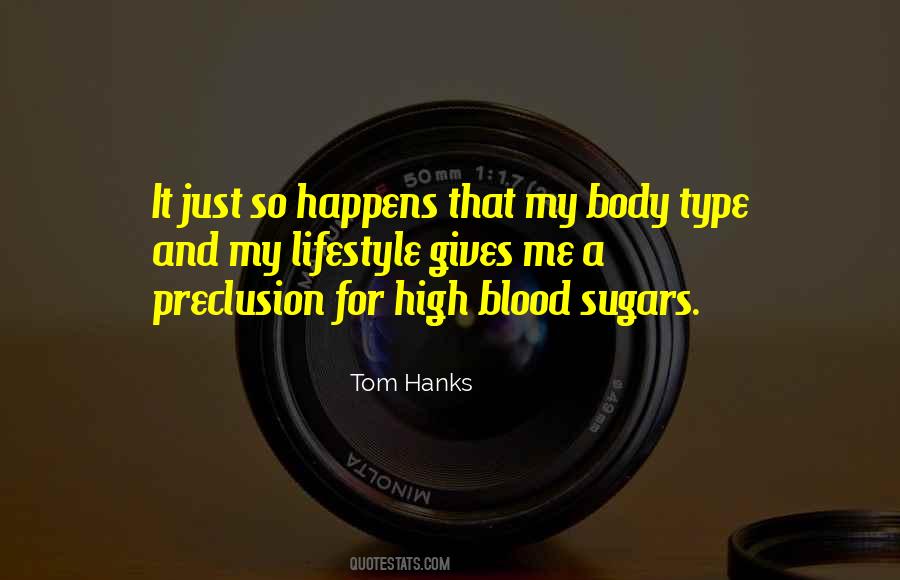 Quotes About Blood Type #1287490