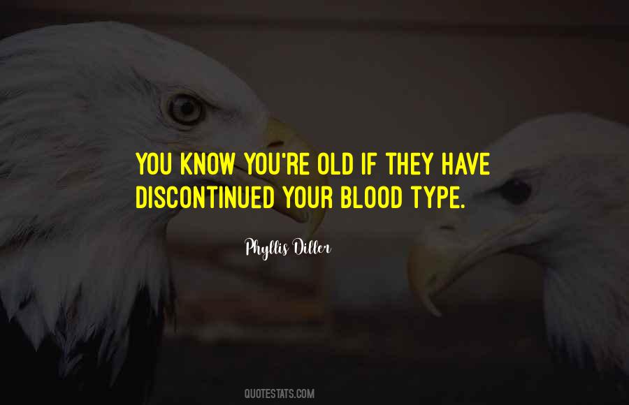 Quotes About Blood Type #1619474